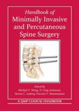 9781576262993-1576262995-Handbook of Minimally Invasive and Percutaneous Spine Surgery