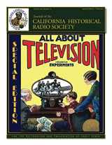 9781692350703-1692350706-California Historical Radio Society Journal - Special Edition: Television