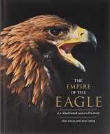 9780300232899-0300232896-The Empire of the Eagle: An Illustrated Natural History