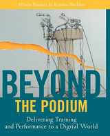 9780787955267-0787955264-Beyond the Podium: Delivering Training and Performance to a Digital World