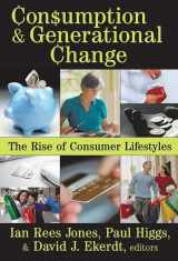 9781412808576-141280857X-Consumption and Generational Change: The Rise of Consumer Lifestyles