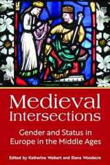 9781800731554-1800731558-Medieval Intersections: Gender and Status in Europe in the Middle Ages
