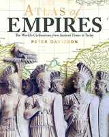 9781620082874-162008287X-Atlas of Empires: The World's Great Powers from Ancient Times to Today (CompanionHouse Books) Comprehensive Resource of the Rise and Fall of Civilizations through History with Illustrations and Maps