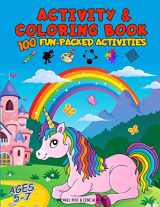 9781689412629-1689412623-Activity and Coloring Book: 100 Fun-Packed Activities for Kids Ages 5 - 7