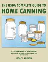 9781643891460-1643891464-The USDA Complete Guide To Home Canning (Legacy Edition): The USDA’s Handbook For Preserving, Pickling, And Fermenting Vegetables, Fruits, and Meats - ... Traditional Food Preserver’s Library)