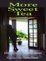 9781410408150-1410408159-More Sweet Tea (Thorndike Press Large Print Clean Reads)