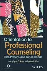 9781119457381-1119457386-Orientation to Professional Counseling: Past, Present, and Future Trends