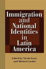 9780813060002-0813060001-Immigration and National Identities in Latin America