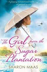 9781786812964-1786812967-The Girl from the Sugar Plantation: A gripping and emotional family saga of love and secrets (The Quint Chronicles)