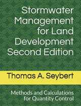 9781724064714-1724064711-Stormwater Management for Land Development: Methods and Calculations for Quantity Control