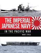 9781472801463-1472801466-The Imperial Japanese Navy in the Pacific War (General Military)