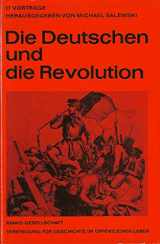 9783788117382-3788117389-Die Deutschen und die Revolution: 17 Vorträge für die Ranke-Gesellschaft, Vereinigung für Geschichte im Öffentlichen Leben (German Edition)