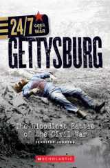 9780531254530-0531254534-Gettysburg: The Bloodiest Battle of the Civil War (24/7: Goes to War: on the Battlefield)