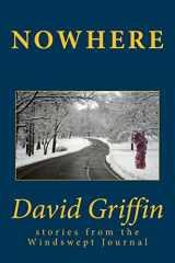 9781466208018-1466208015-Nowhere: and other stories from the Windswept Journal