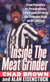 9780312976538-0312976534-Inside the Meat Grinder: An NFL Official's Life in the Trenches