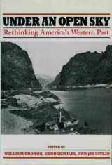 9780393029932-039302993X-Under an Open Sky: Rethinking America's Western Past