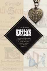 9780802868619-0802868614-Hopes for Better Spouses: Protestant Marriage and Church Renewal in Early Modern Europe, India, and North America (Emory University Studies in Law and Religion)