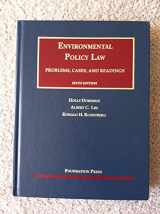 9781609301736-1609301730-Environmental Policy Law, 6th (University Casebook Series)