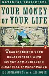 9780140167153-0140167153-Your Money or Your Life: Transforming Your Relationship with Money and Achieving Financial MORE
