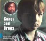 9781568381350-1568381352-Gangs and Drugs (Tookie Speaks Out Against Gang Violence)