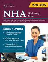 9781635309546-1635309549-NHA Phlebotomy Exam Study Guide: Review Book with Practice Test Questions for the National Healthcareer Association Certified Phlebotomy Technician Examination