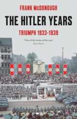 9781789544695-1789544696-The Hitler Years ~ Triumph 1933-1939: Triumph 1933-39