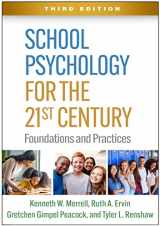 9781462549535-1462549535-School Psychology for the 21st Century: Foundations and Practices