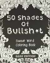 9782376190028-2376190029-50 Shades Of Bullsh*t: Dark Edition: Swear Word Coloring Book