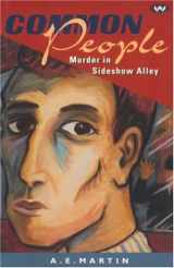 9781862543034-1862543038-Common People: Murder in Sideshow Alley