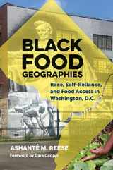 9781469651491-1469651491-Black Food Geographies: Race, Self-Reliance, and Food Access in Washington, D.C.