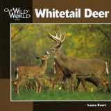 9781559717434-1559717432-Whitetail Deer (Our Wild World)