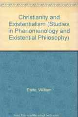 9780810100848-0810100843-Christianity and Existentialism (Studies in Phenomenology and Existential Philosophy)