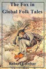 9781667824185-166782418X-The Fox in Global Folk Tales