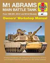 9781785210990-1785210998-M1 Abrams Main Battle Tank Manual: From 1980 (M1, M1A1 and M1A2 Models) (Haynes Manuals)