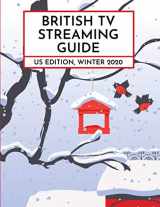 9781733296151-1733296158-British TV Streaming Guide: US Edition, Winter 2020