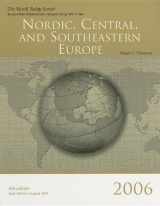 9781887985772-1887985778-Nordic, Central, and Southeastern Europe 2006 (WORLD TODAY SERIES NORDIC, CENTRAL, AND SOUTHEASTERN EUROPE)