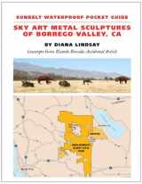 9780932653079-0932653073-Sky Art Metal Sculptures of Borrego Valley 2nd Ed.