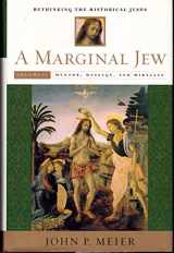 9780385469920-0385469926-A Marginal Jew: Rethinking the Historical Jesus, Vol. 2 - Mentor, Message, and Miracles