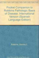 9780721662831-0721662838-Pocket Companion to Robbins Pathologic Basis of Disease: International Version (Spanish Language Edition)