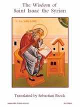 9780728301450-0728301458-The Wisdom of Saint Isaac the Syrian (Fairacres Publication)