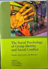 9781557989529-1557989524-The Social Psychology of Group Identity and Social Conflict: Theory, Application, and Practice (Decade of Behavior.)
