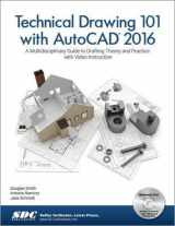 9781585039630-1585039632-Technical Drawing 101 with AutoCAD 2016