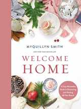 9780310351931-0310351936-Welcome Home: A Cozy Minimalist Guide to Decorating and Hosting All Year Round