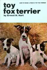 9780876662953-0876662955-How to Raise and Train a Toy Fox Terrier