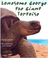 9780802788658-0802788653-Lonesome George, the Giant Tortoise