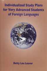 9780967990736-0967990734-Individualized Study Plans For Very Advanced Students Of Foreign Languages