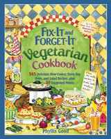 9781680991963-1680991965-Fix-It and Forget-It Vegetarian Cookbook: 565 Delicious Slow-Cooker, Stove-Top, Oven, and Salad Recipes, Plus 50 Suggested Menus