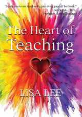 9781737359166-1737359162-The Heart of Teaching