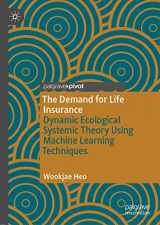 9783030369026-3030369021-The Demand for Life Insurance: Dynamic Ecological Systemic Theory Using Machine Learning Techniques