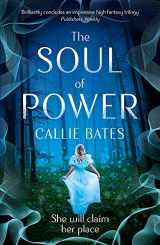 9781473638860-1473638860-The Soul of Power (The Waking Land Series)